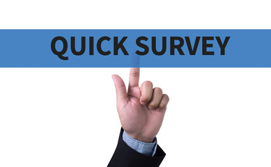QUICK SURVEY