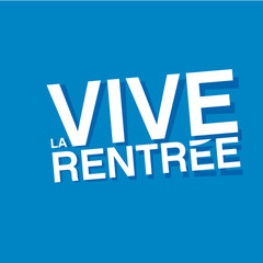 vive la rentrée