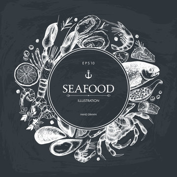 Vector Seafood card design. Hand drawn sea food frame with fresh fish, lobster, crab, oyster, mussel, squid and spice. Vintage fish dishes illustration on chalkboard