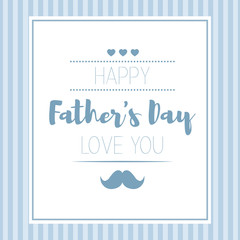 Happy fathers day. Hipster style. Card with mustache