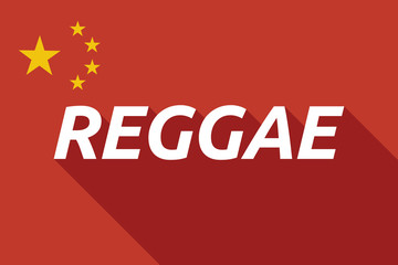 Long shadow China flag with    the text REGGAE