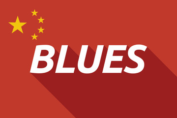 Long shadow China flag with    the text BLUES