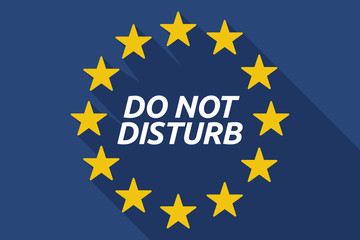 Long shadow European Union flag with    the text DO NOT DISTURB