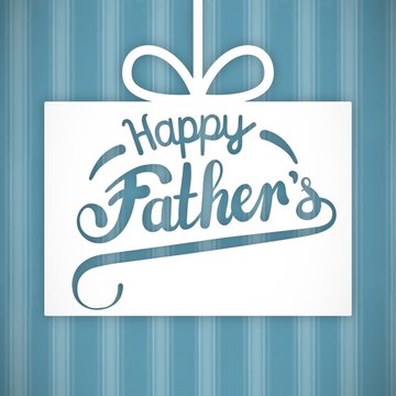 Composite image of fathers day greeting