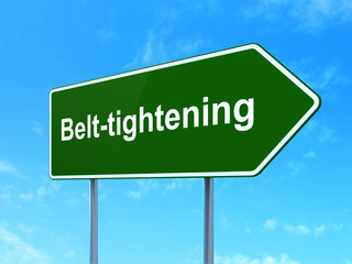 Business concept: Belt-tightening on road sign background
