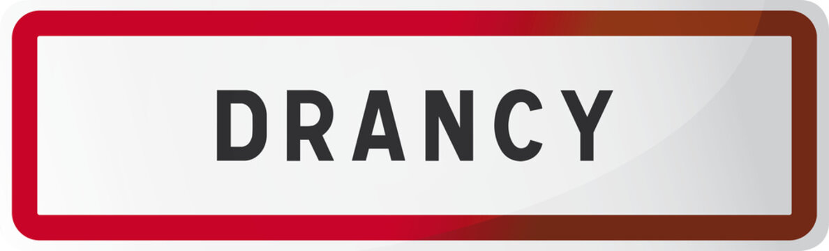 Panneau Drancy : Seine Saint-Denis - 93 - Ville d'Ile-de-France