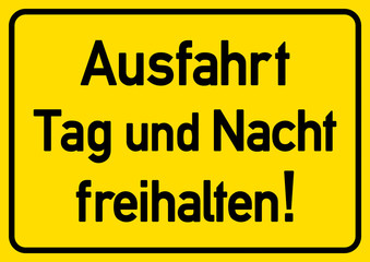 Fototapeta premium ms3 MarkierungSchild - A2 Poster - ausfahrt tag und nacht freihalten - A2 A3 A4 Plakat - g4486