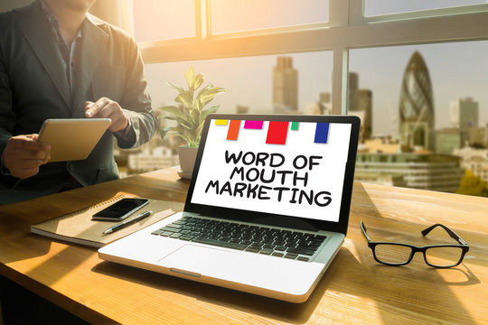 WORD OF MOUTH MARKETING
