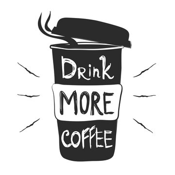 Fototapeta Vector illustration with coffee to go cup and lettering quote