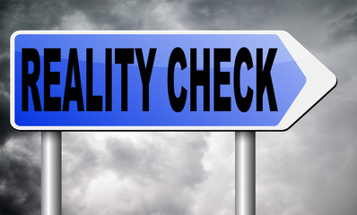 Obraz premium reality check