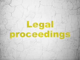 Law concept: Legal Proceedings on wall background