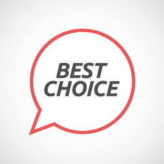 Isolated comic balloon icon with    the text BEST CHOICE