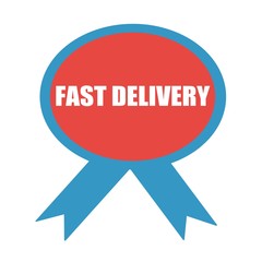 fast delivery white wording on background red ribbon