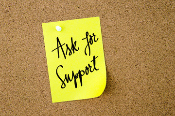 Ask For Support written on yellow paper note