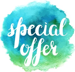Handmade 'Special offer' sign (vector, lettering and watercolor