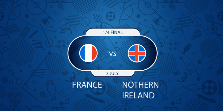 Soccer infographic template. Match of the day. France vs Nothern