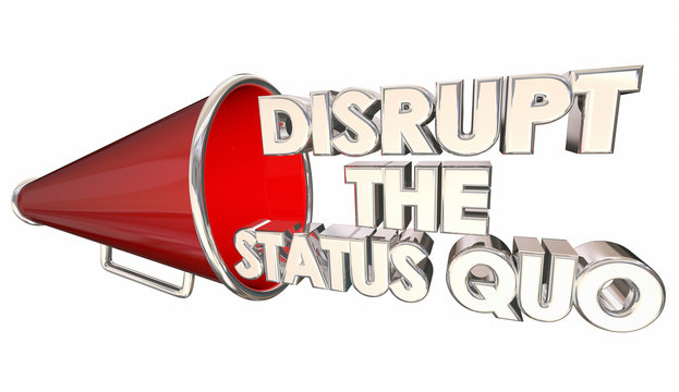 Disrupt Status Quo Change Innovate Bullhorn 3d Illustration