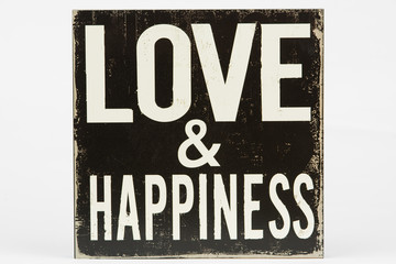 Love and Happiness sign