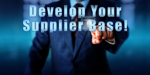 Manager Pushing Develop Your Supplier Base!