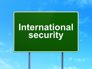 Security concept: International Security on road sign background