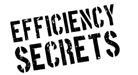 Efficiency Secrets