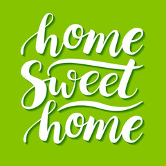 Home Sweet Home. Vector conceptual handwritten phrase.