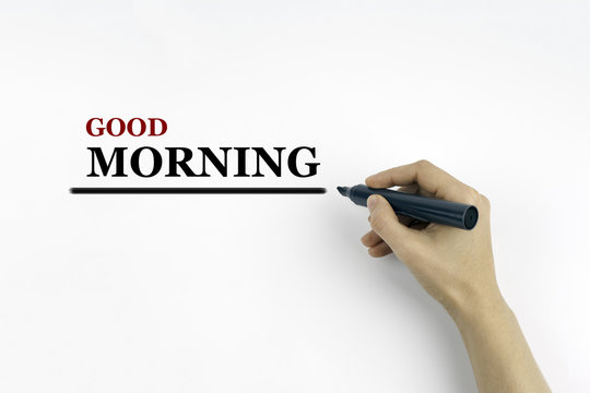 Hand with marker writing - Good Morning