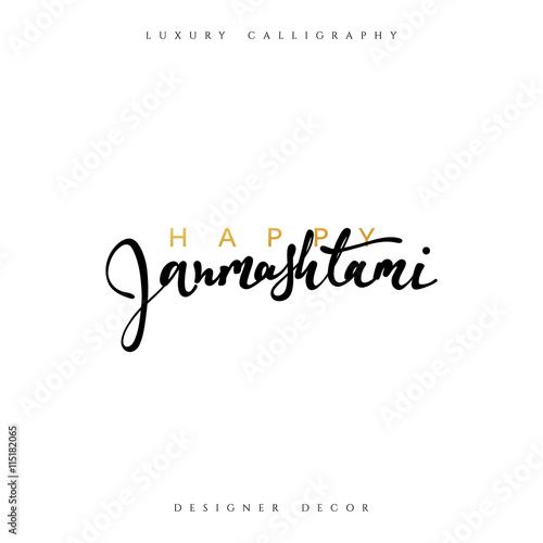 "Calligraphy for greeting card inscription Happy Janmashtami. Krishna Janmashtami handmade