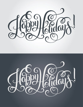 Happy Holidays Hand Lettering Inscription, Christmas Calligraphy