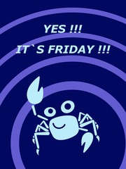 The vector poster Yes, it`s friday 