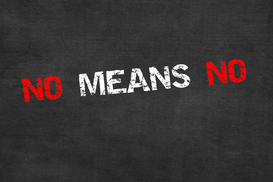 No means No