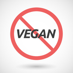 Isolated forbidden signal with    the text VEGAN