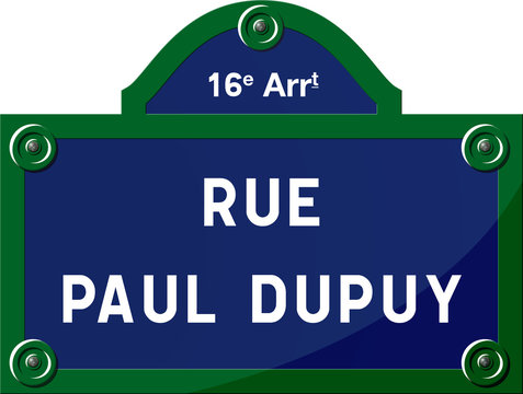Panneau - Rue Paul Dupuy 75016 Paris - France - 16&egrave;me arrondissement