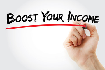 Hand writing Boost Your Income with marker, concept background