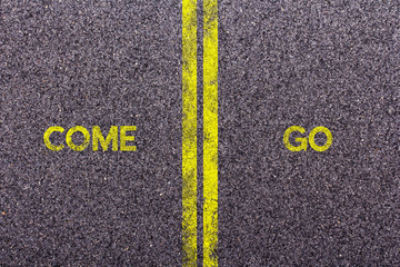 Tarmac with the words come and go - 115434005