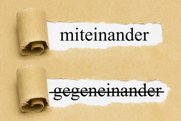 miteinander, gegeneinander