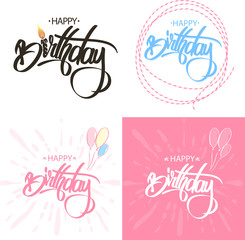 Happy Birthday Brush Script Style Hand lettering. Calligraphic Phrase Sat.