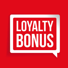 Loyalty bonus sticker red speech bubble