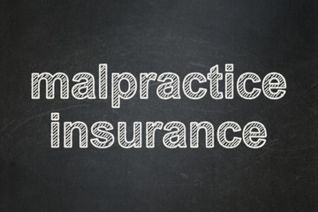 Obraz premium Insurance concept: Malpractice Insurance on chalkboard background