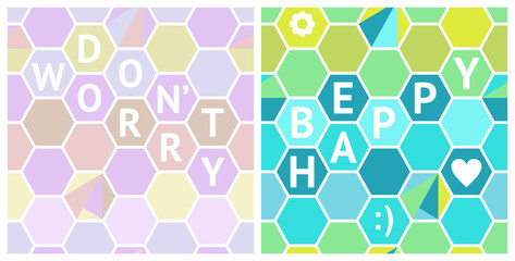 Don't Worry, Be Happy vector set of seamless hexagon patterns