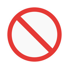 Prohibition stop sign vector illustration. Warning danger symbol prohibiting sign. Forbidden safety information prohibiting sign. Protection signs warning information sign.