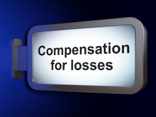 Banking concept: Compensation For losses on billboard background