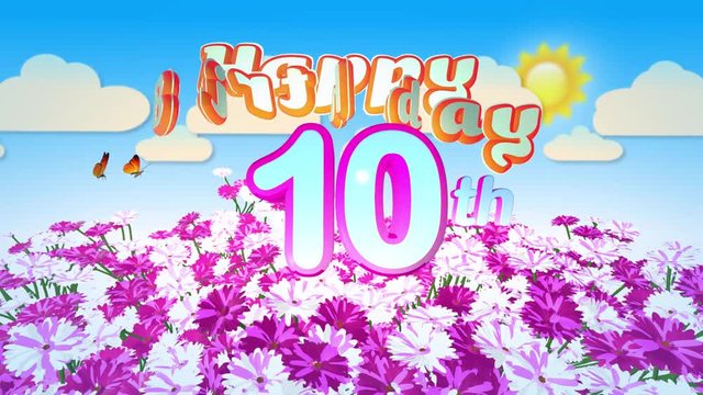 Happy 10th Birthday in a Field of Flowers while two little Butterflys circulating around the Logo. Twenty seconds seamless looping Animation.