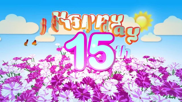 Happy 15th Birthday in a Field of Flowers, seamless looping Animation with two little Butterfly circulating Motion Title Logo.