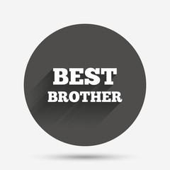 Best brother sign icon. Award symbol.