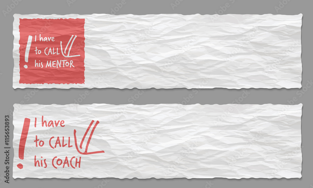 Poster set of two banners with crumpled paper and the words i have to c