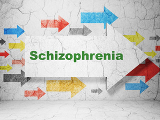 Healthcare concept: arrow with Schizophrenia on grunge wall background