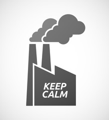 Isolated industrial factory icon with    the text KEEP CALM