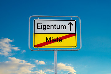 Ortsschild Eigentum/Miete