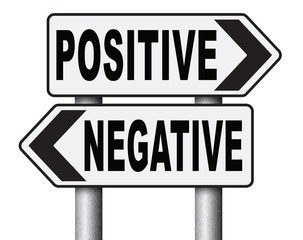 positive thinking or think negative positivity or negativity optimistic or pessimistic look at sunny side of life attitude road sign arrow